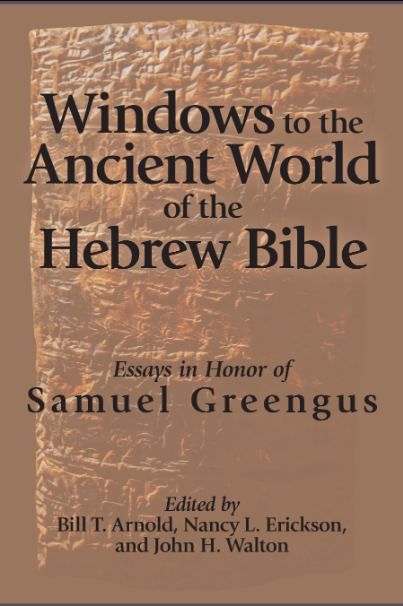 Windows to the Ancient World of the Hebrew Bible